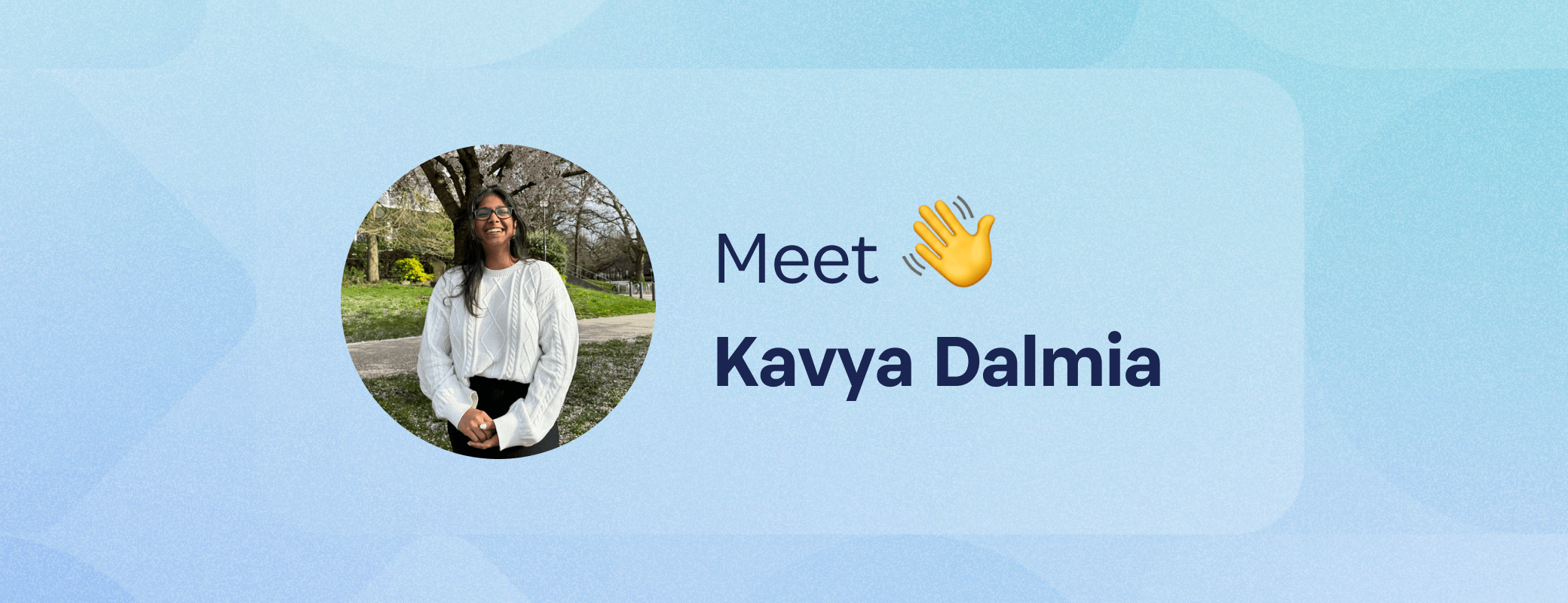 From hackathon nerves to internship wins: Kavya’s journey at 1Password